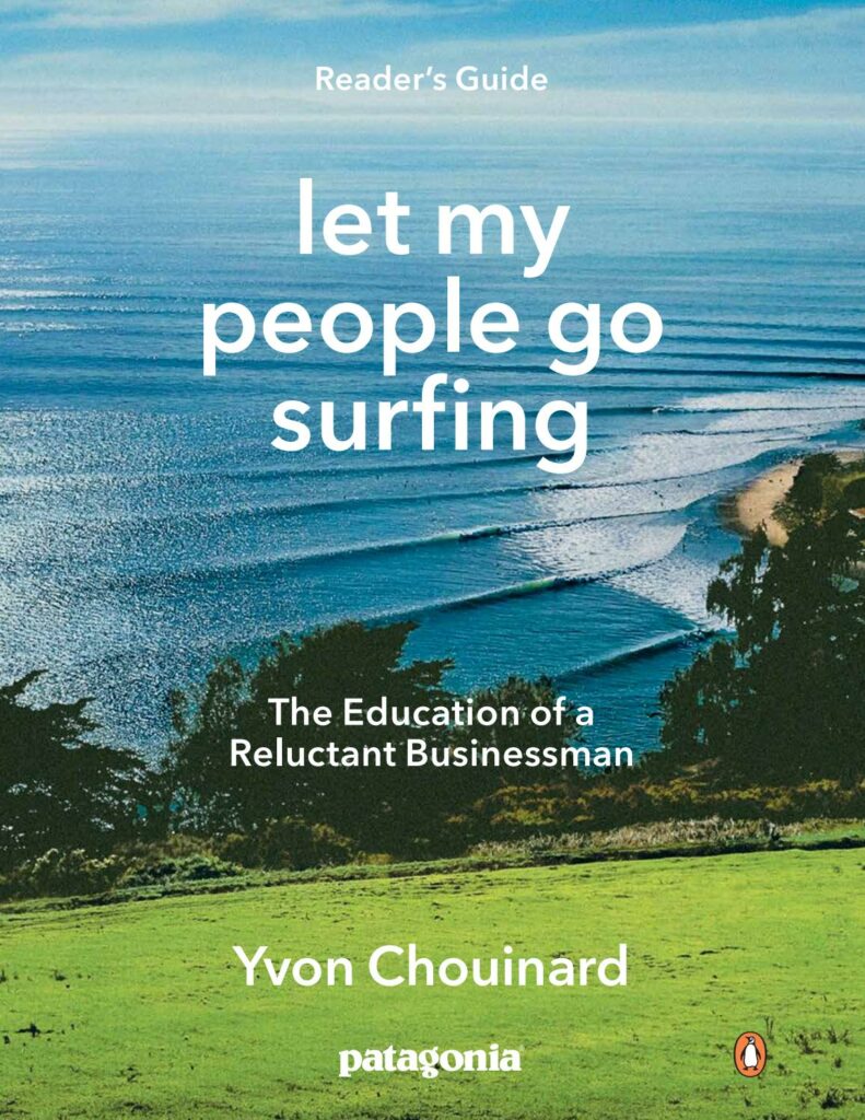 Photos of the sustainability book "Let my people go surfing" by Patagonia founder Yvon Chouinard